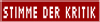 Stimme der Kritik