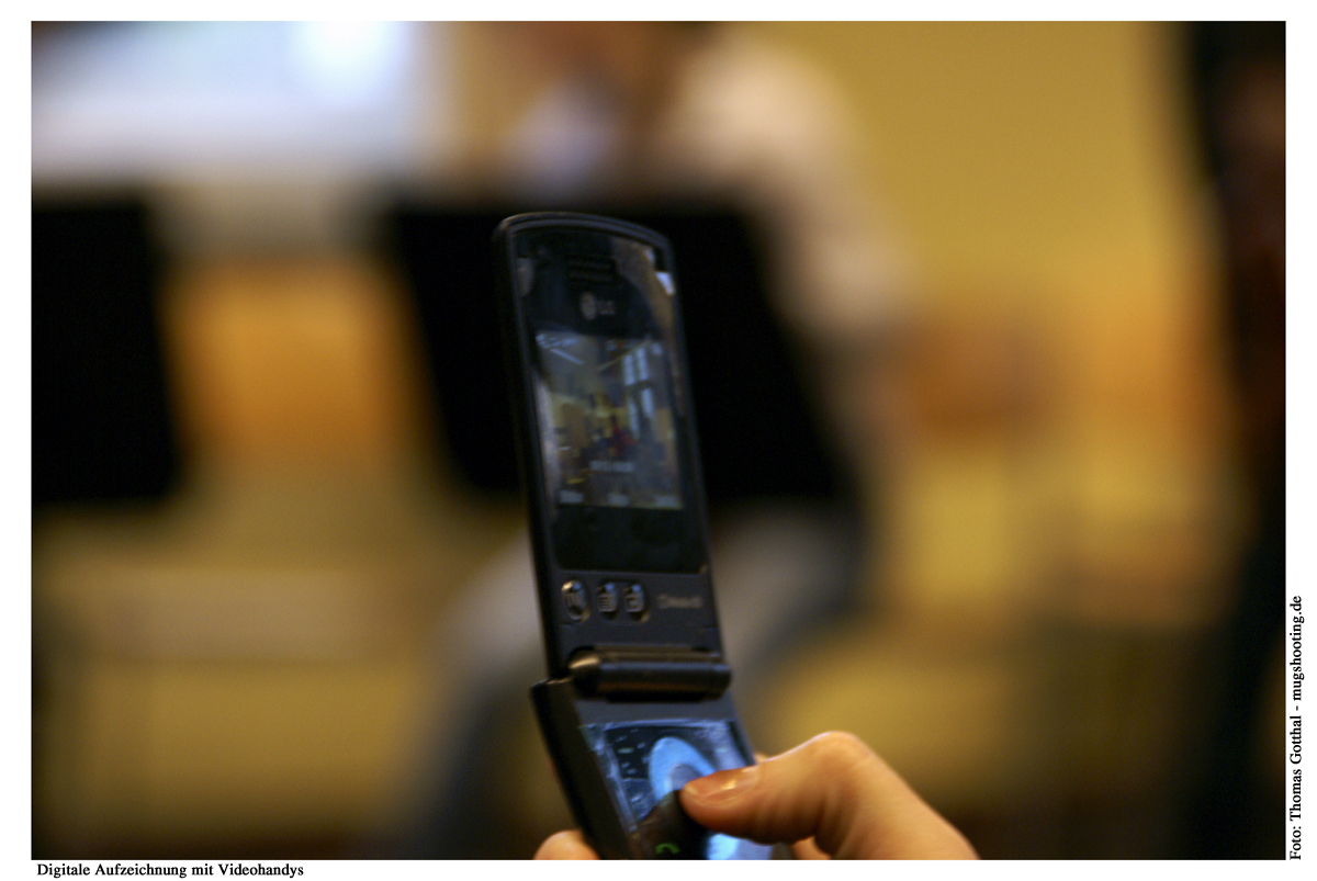 Digitale Aufzeichnung mit Videohandy Digitale Aufzeichnung mit Videohandy