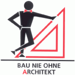 Banner Bau nie ohne Architekt! (Herkunft unbekannt)