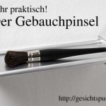Sehr praktisch: der Gebauchpinsel