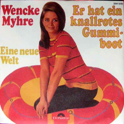 Lied des Tages - Wencke Myhre: Knallrotes Gummiboot