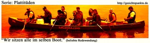 Wir sitzen alle im selben Boot.