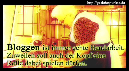 Bloggen ist immer echte Handarbeit!