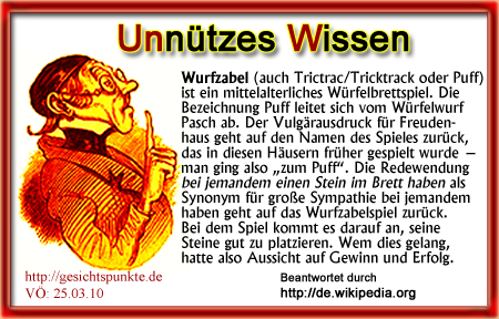 Unnützes Wissen: Einen Stein im Brett haben!