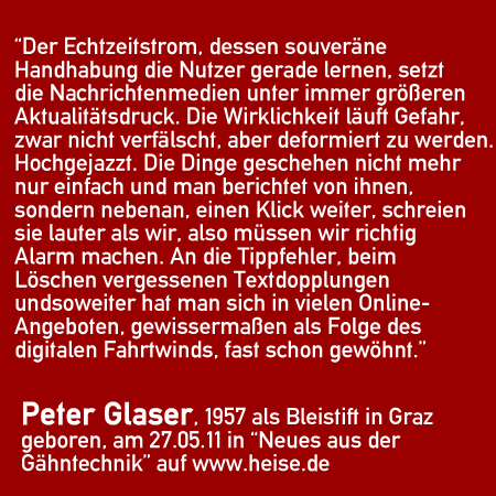 Echtzeitstrom - Peter Glaser, Zitat