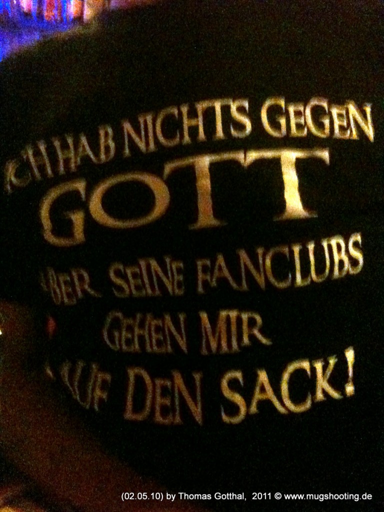 T-Shirt-Spruch: "Ich hab nichts gegen Gott...."
