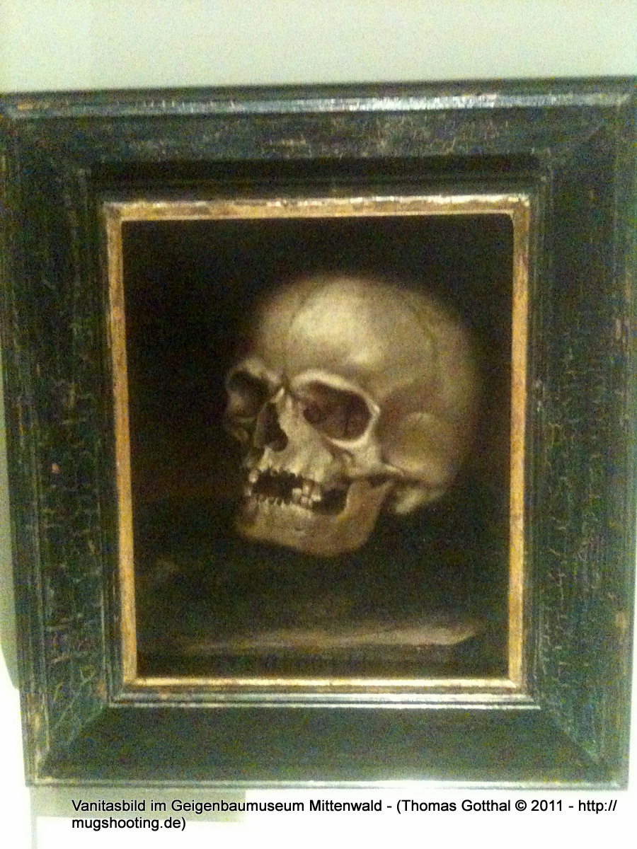 Vanitasbild im Geigenbaumuseum Mittenwald