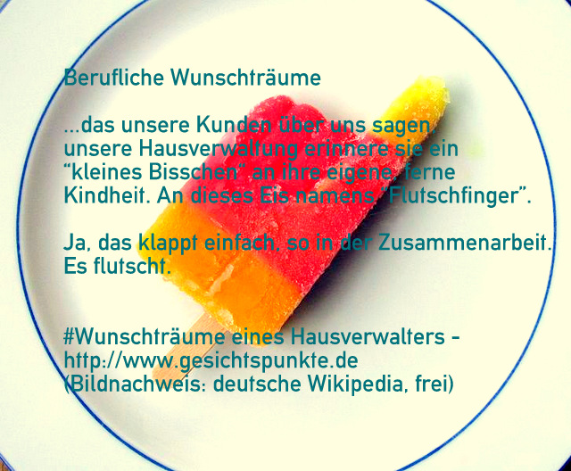 Gestatten? Hausverwaltung Flutschfinger, guten Tag!