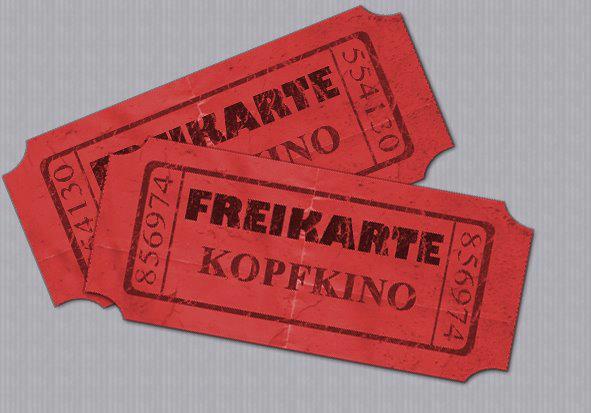 Freikarte.Kopfkino.