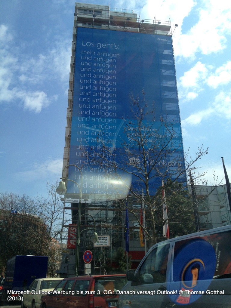 Microsoft Outlook-Werbung bis zum 3. OG.: Danach versagt Outlook!