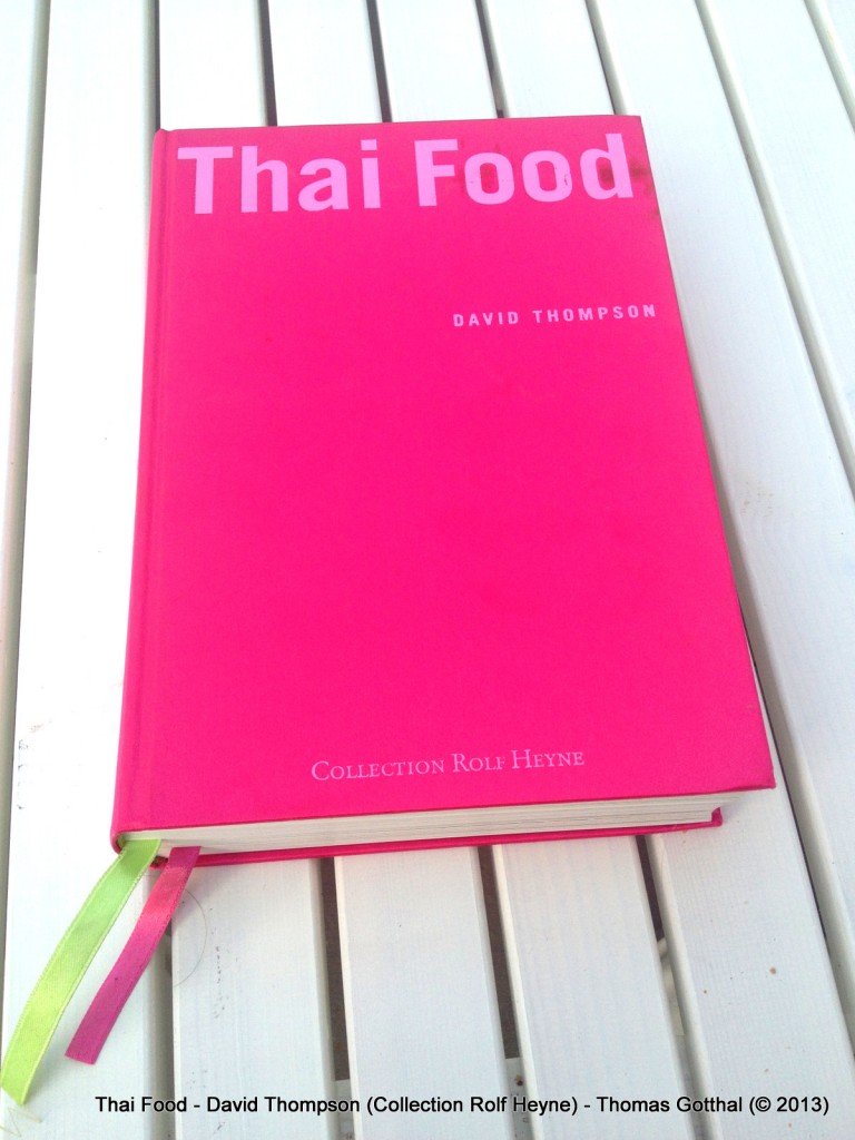 Thai Food - David Thompson (Collection Rolf Heyne)