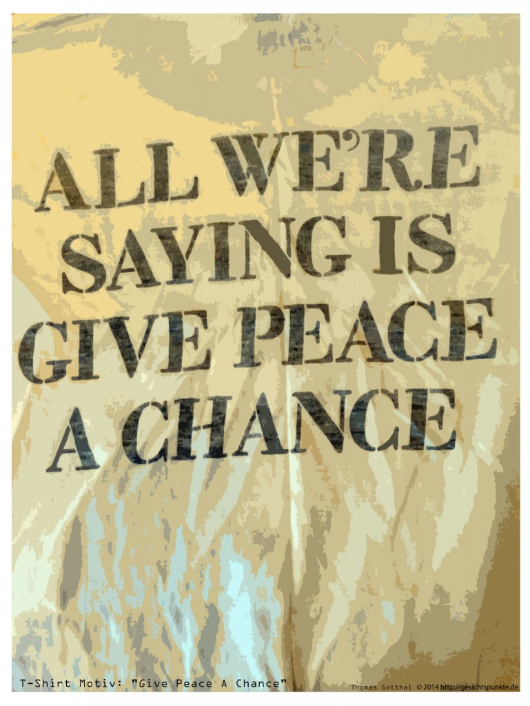 Gib dem Frieden eine Chance!