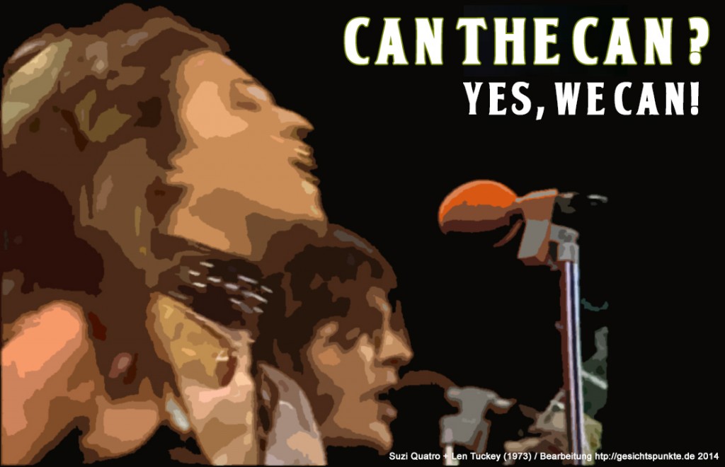 Can The Can - Suzi Quatro (Bildbearbeitung https://gesichtspunkte.de)