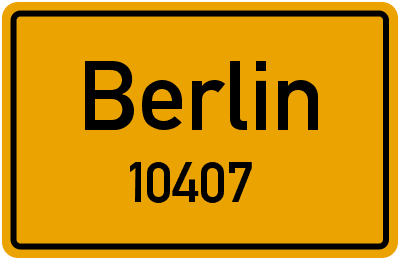 #Ortsschild #Berlin #PLZ #10407